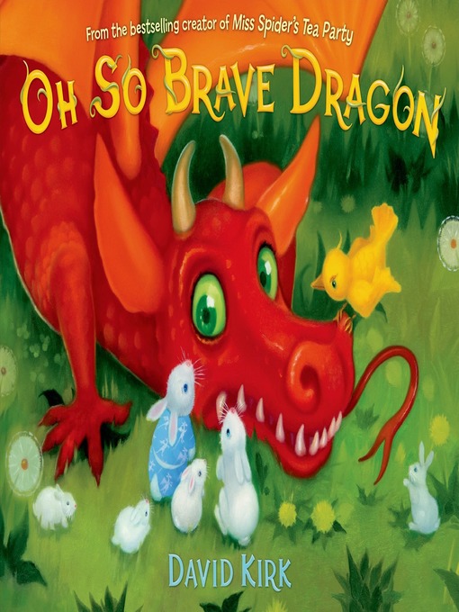 Title details for Oh So Brave Dragon by David Kirk - Wait list